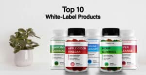 Top 10 White-Label Products for 2024. The Ultimate Guide to Starting a Supplement Company
